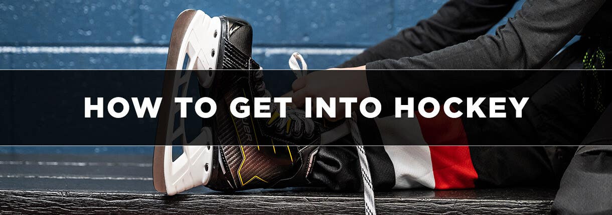 How to Get into Hockey: A Beginner's Ultimate Guide
